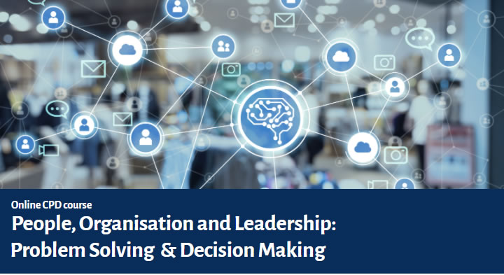 People, Organisation and Leadership - Problem Solving and Decision Making