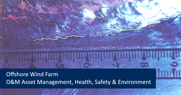 Offshore Wind Farm – O&M Asset Management, Health, Safety & Environment
